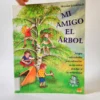Mi amigo el árbol. Mónica Krumbach, książka po hiszpańsku, tania księgarnia hiszpańska, hiszpański dla dzieci