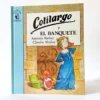 Colilargo y el banquete. Antonia Barber, książka po hiszpańsku dla dzieci