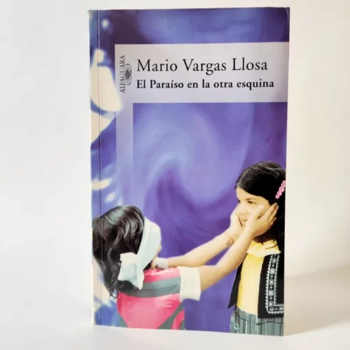 El Paraíso en la otra esquina. Mario Vargas Llosa, książka po hiszpańsku El Paraíso en la otra esquina. Mario Vargas Llosa, książka po hiszpańsku