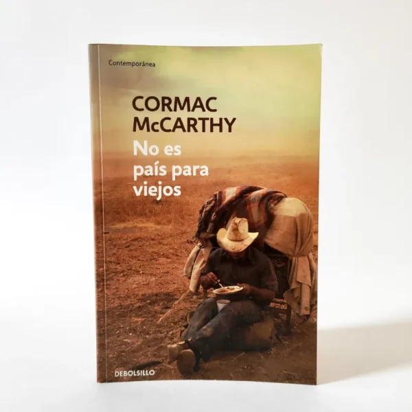 No es país para viejos. Cormac McCarthy, to nie jest kraj dla starych ludzi, książka po hiszpańsku