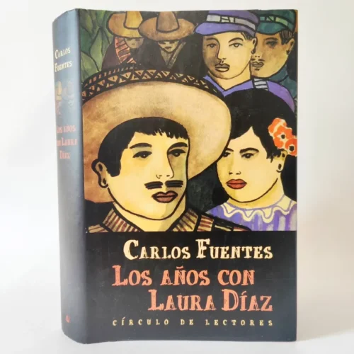 Los años con Laura Díaz. Carlos Fuentes, książka po hiszpańsku