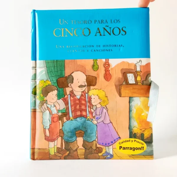 Un tesoro para los de cinco años. Una recopilación de historias, cuentos y canciones, książka po hiszpańsku dla dzieci Un tesoro para los de cinco años. Una recopilación de historias, cuentos y canciones, książka po hiszpańsku dla dzieci