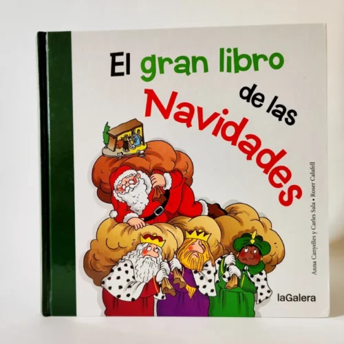 El gran libro de las Navidades. laGalera. Anna Canyelles. Carles Sala i Vila