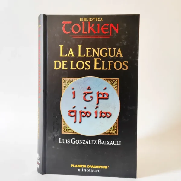 Biblioteca Tolkien. La lengua de los elfos. Luis González Baixaulí, książka po hiszpańsku