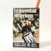 La juventud hitleriana. H.W.Koch, książka po hiszpańsku
