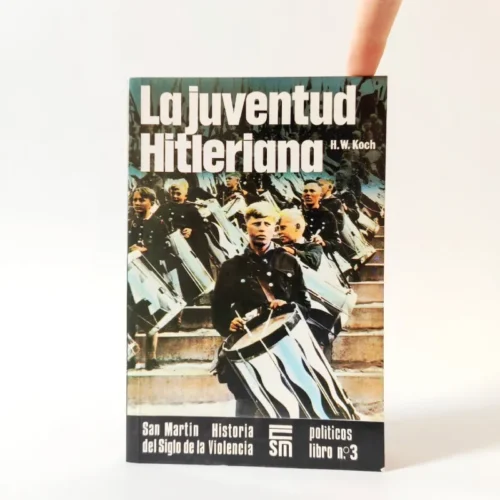 La juventud hitleriana. H.W.Koch, książka po hiszpańsku