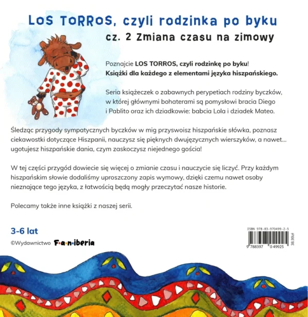 Los Torros czyli rodzinka po byku. Cz. 2 Zmiana czasu na zimowy, książka po hiszpańsku dla dzieci