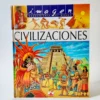 Civilizaciones antiguas. Émilie Beaumont. Imagen- descubierta del mundo, książka po hiszpańsku