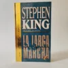 La larga marcha. Stephen King, książka po hiszpańsku