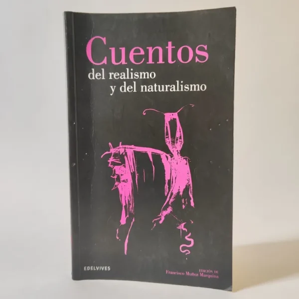 Cuentos del Realismo y del Naturalismo. Edelvives, książka po hiszpańsku