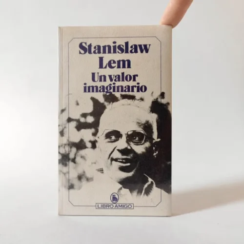 Un valor imaginario. Stanisław Lem, książka po hiszpańsku