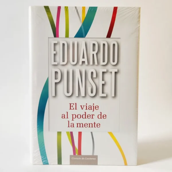 El viaje al poder de la mente. Eduardo Punset