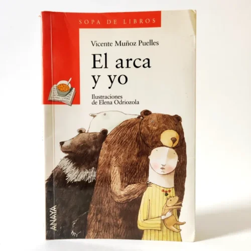 El arca y yo. Vicente Muñoz Puelles. ANAYA, książka po hiszpańsku