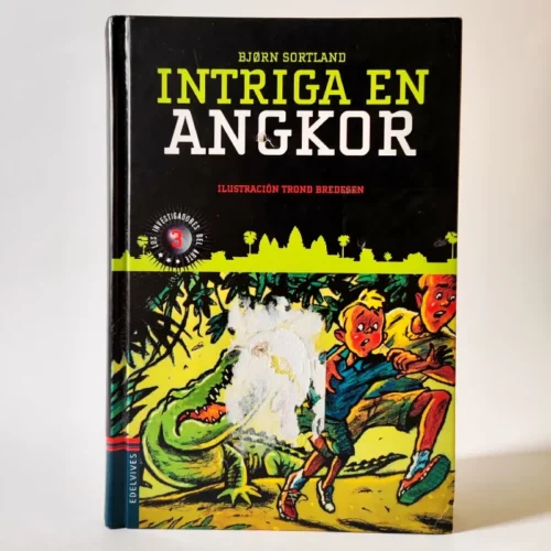 Intriga en Angkor. Bjørn Sortland. Edelvives, espanol para ninos, hiszpański dla dzieci,