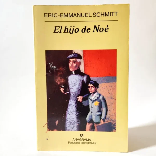 El hijo de Noé. Eric-Emmanuel Schmitt, książka po hiszpańsku
