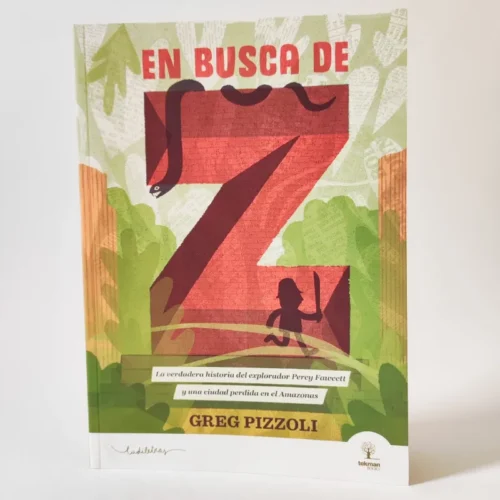 En busca de Z: La verdadera historia de Percy Fawcett y una ciudad perdida en el Amazonas, książka po hiszpańsku