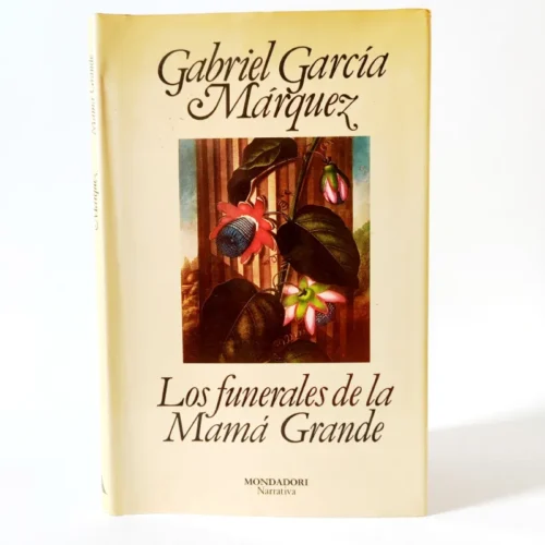 Los funerales de la Mamá Grande. Gabriel García Márquez, książka po hiszpańsku