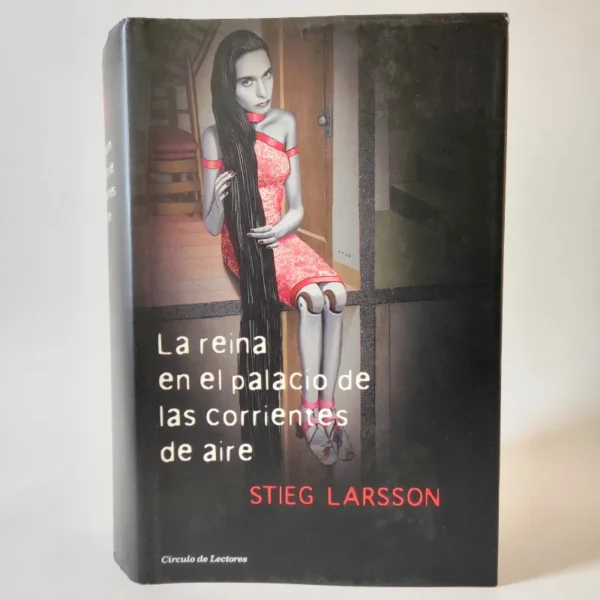 La reina en el palacio de las corrientes de aire. Stieg Larsson, książka po hiszpańsku