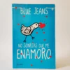 No sonrías, que me enamoro. Blue Jeans, książka po hiszpańsku