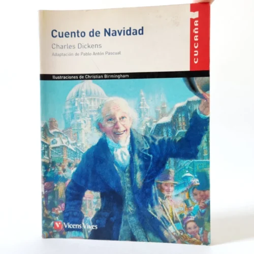 Cuento de Navidad. Charles Dickens. (Colección cucaña) VicensVives, Nochebuena de Fantasmas