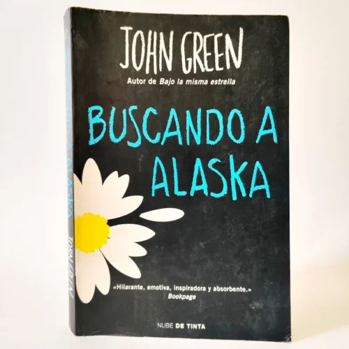 Buscando a Alaska. John Green, książka po hiszpańsku