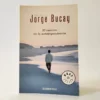 El camino de la autodependencia. Jorge Bucay, książka po hiszpańsku