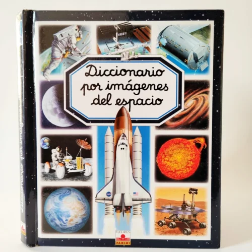 Diccionario por imágenes del espacio. Emilie Beaumont