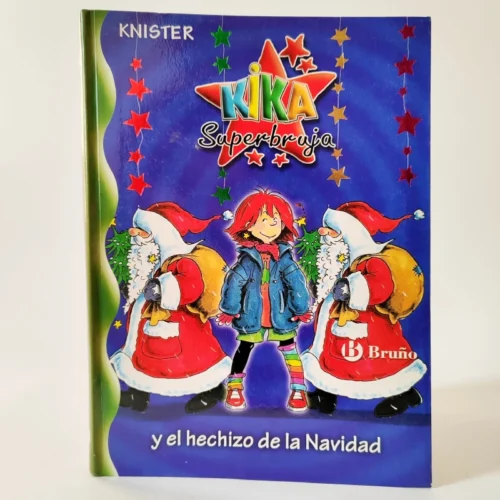 Kika Superbruja y el hechizo de la Navidad. Knister