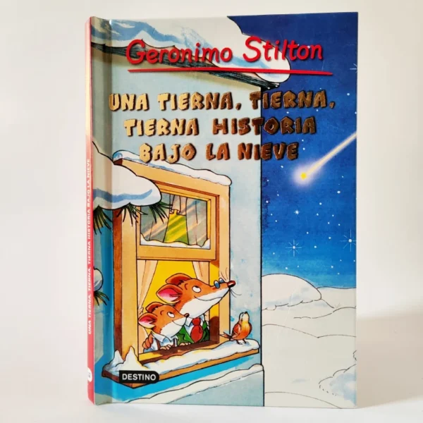 Una tierna, tierna, tierna historia bajo la nieve: Geronimo Stilton