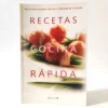 Recetas de cocina rápida. Ediciones B