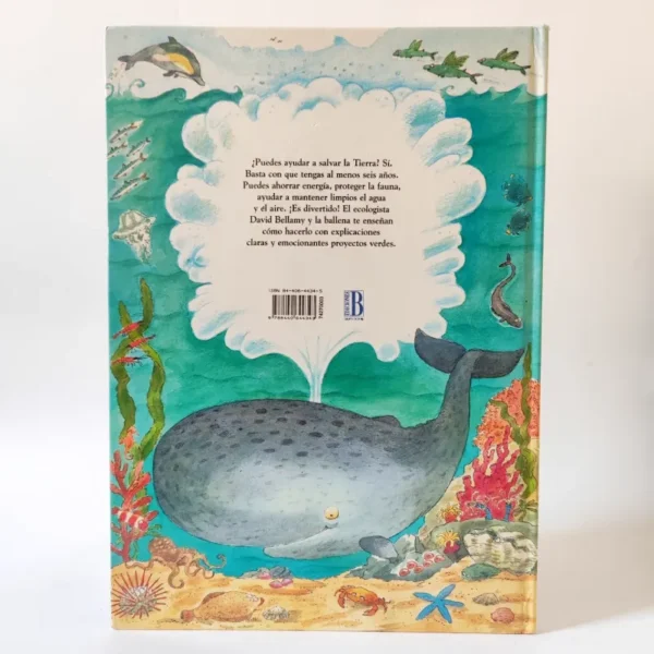 ¿Quieres ser un buen Ecologista? David Bellamy. Ediciones B