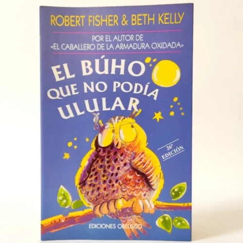 El búho que no podía ulular. Robert Fisher