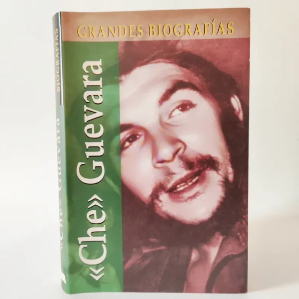 Che Guevara (Grandes biografias)