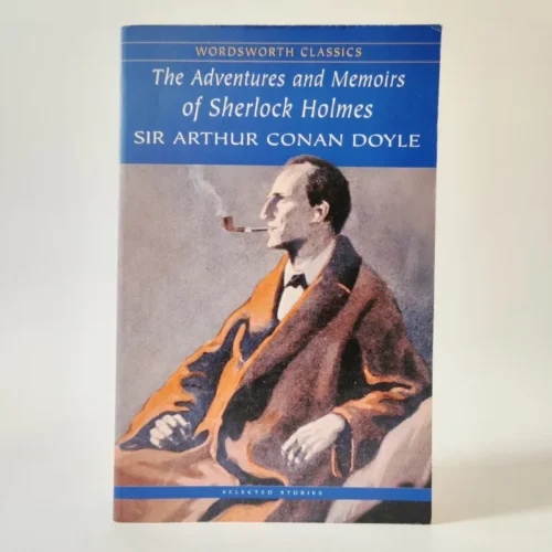 The Adventures and Memoris of Sherlock Holmes. Sir Arthur Conan Doyle