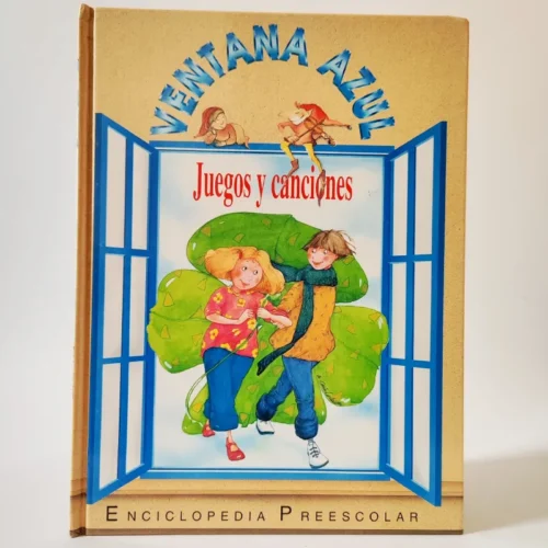 Ventana azul: Juegos y canciones. Enciclopedia Preescolar