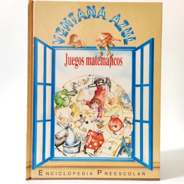 Ventana azul: Juegos matemáticos. Enciclopedia Preescolar