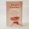 Manual del guerrero de la luz. Paulo Coelho