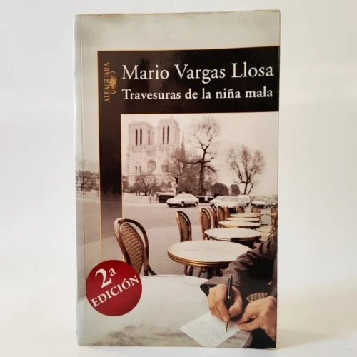 Travesuras de la niña mala. Mario Vargas Llosa, książka po hiszpańsku