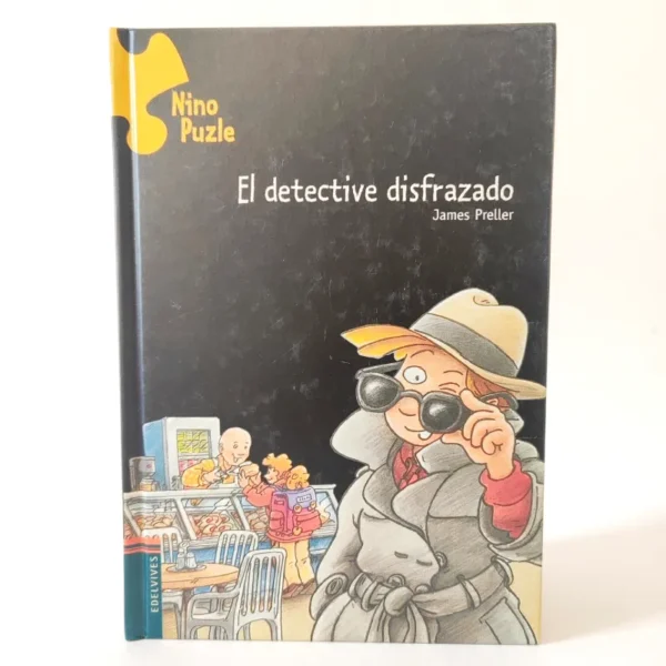 El detective disfrazado. James Preller. EDELVIVES