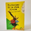 Historia de la otra tierra. Paloma Orozco Amorós. ANAYA