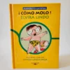 Manolito Gafotas. Cómo molo! Elvira Lindo. Alfaguara
