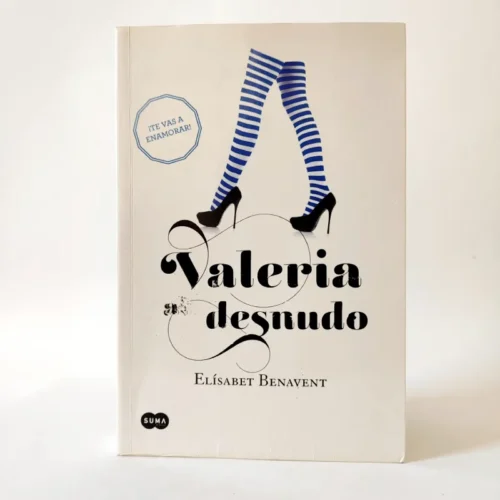 Valeria al desnudo. Elísabet Benavent