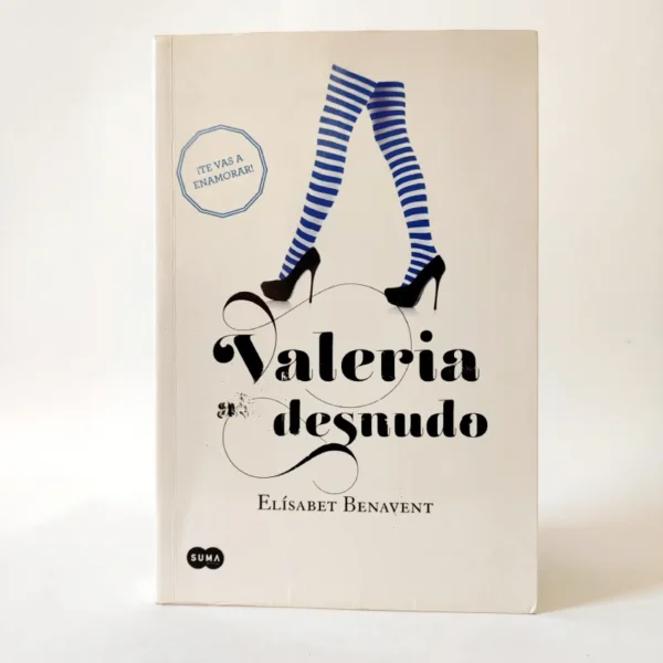 Valeria al desnudo. Elísabet Benavent
