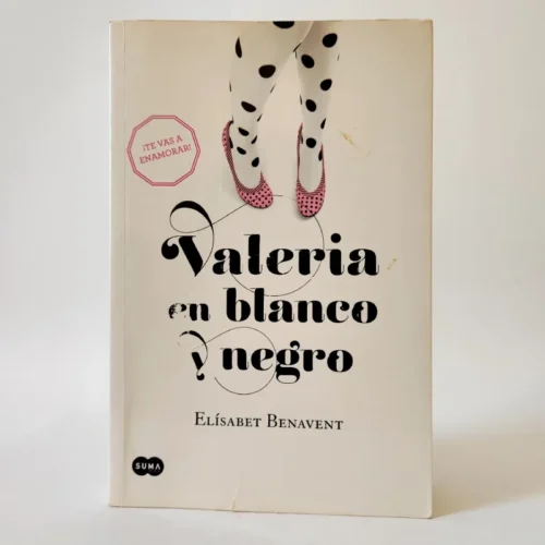 Valeria en blanco y negro. Elísabet Benavent