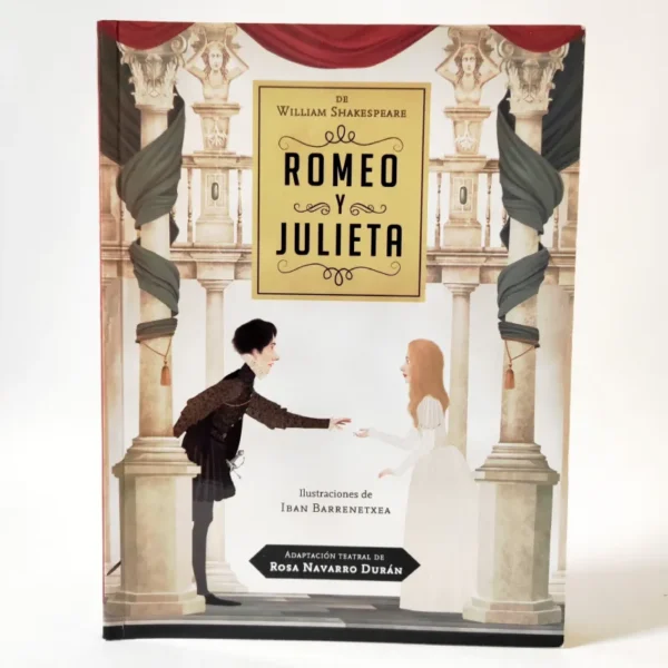 Romeo y Julieta (Adaptación teatral) W. Shakespeare