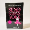 Sexo en Nueva York. Candace Bushnell