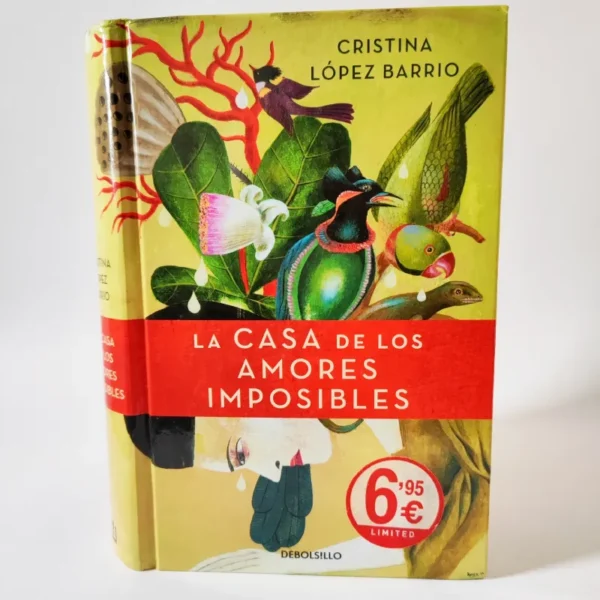La casa de los amores imposibles. Cristina López Barrio