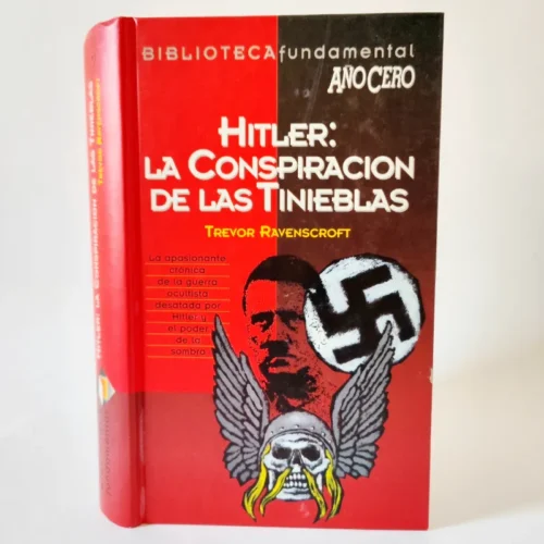 Hitler: la conspiración de las tinieblas. Trevor Ravenscroft