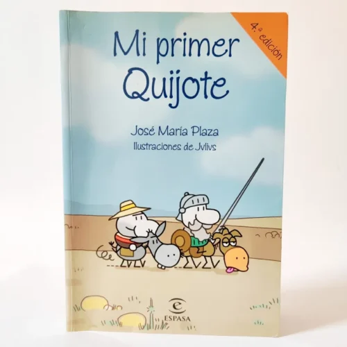 Mi Primer Quijote. Jose Ma Plaza