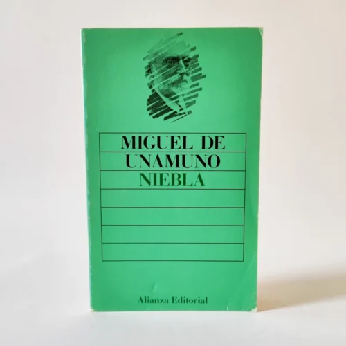 Niebla. Miguel de Unamuno Niebla. Miguel de Unamuno